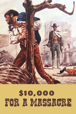 $10,000 for a Massacre watch $10,000 for a Massacre