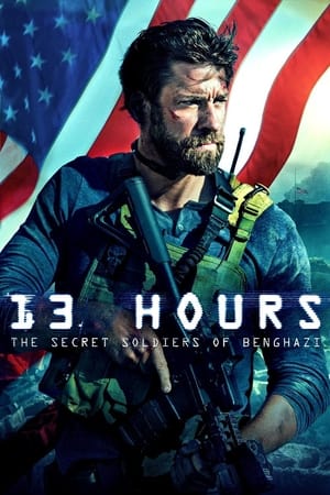 13 Hours: The Secret Soldiers of Benghazi watch 13 Hours: The Secret Soldiers of Benghazi