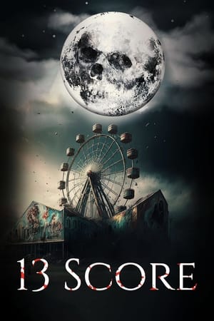 13 Score watch 13 Score