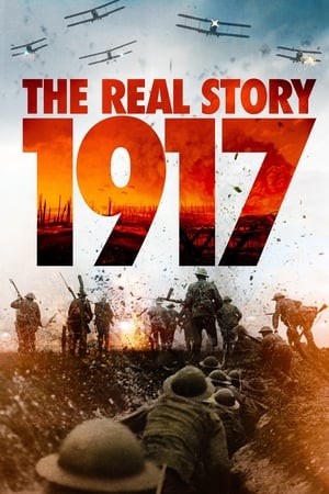 watch 1917: The Real Story