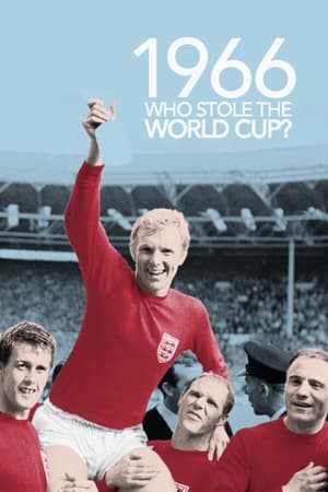 watch 1966: Who Stole The World Cup?