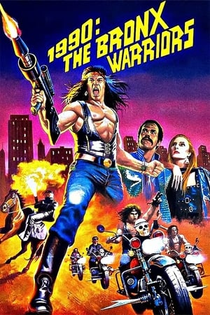 1990: The Bronx Warriors watch 1990: The Bronx Warriors