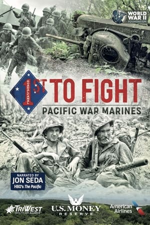 1st to Fight: Pacific War Marines watch 1st to Fight: Pacific War Marines