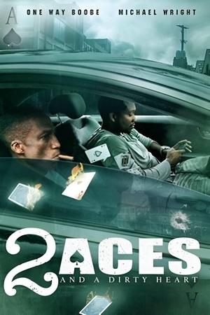 2 Aces and a Dirty Heart watch 2 Aces and a Dirty Heart