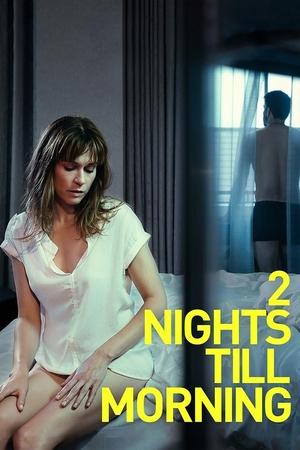 2 Nights Till Morning watch 2 Nights Till Morning