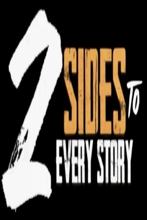 watch 2 Sides to Every Story