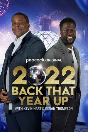 watch 2022 Back That Year Up with Kevin Hart & Kenan Thompson