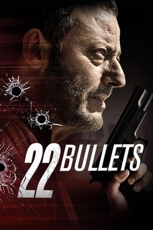 watch 22 Bullets
