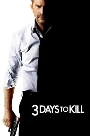 3 Days to Kill watch 3 Days to Kill