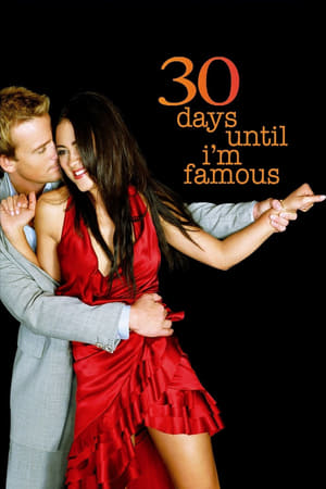 30 Days Until I'm Famous watch 30 Days Until I'm Famous