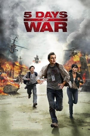 5 Days of War watch 5 Days of War
