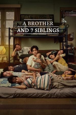 watch A Brother and 7 Siblings