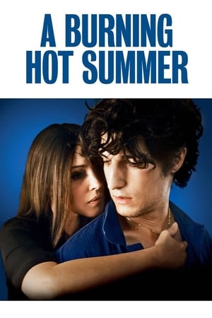 A Burning Hot Summer watch A Burning Hot Summer