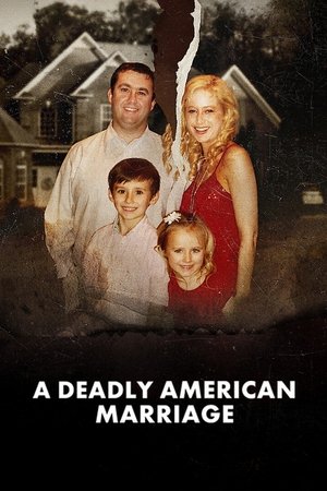 watch A Deadly American Marriage