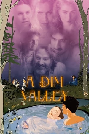 watch A Dim Valley