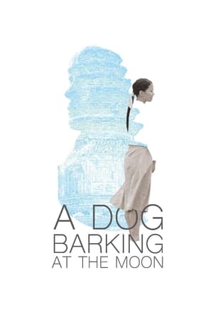 A Dog Barking at the Moon watch A Dog Barking at the Moon