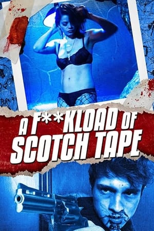 watch A F**kload of Scotch Tape