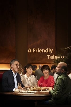 A Friendly Tale... watch A Friendly Tale...
