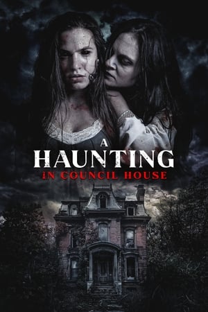 A Haunting in Council House watch A Haunting in Council House