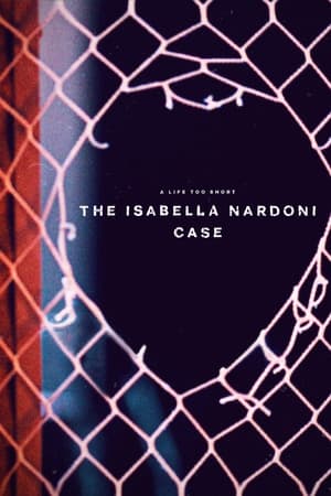 A Life Too Short: The Isabella Nardoni Case watch A Life Too Short: The Isabella Nardoni Case