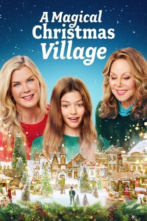 A Magical Christmas Village watch A Magical Christmas Village