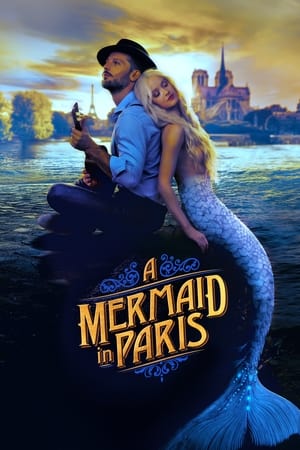 A Mermaid in Paris watch A Mermaid in Paris