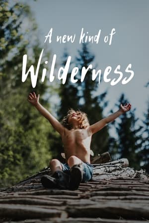 A New Kind of Wilderness watch A New Kind of Wilderness
