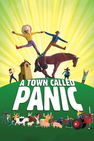 A Town Called Panic watch A Town Called Panic