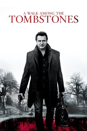 A Walk Among the Tombstones watch A Walk Among the Tombstones