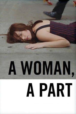 A Woman, a Part watch A Woman, a Part
