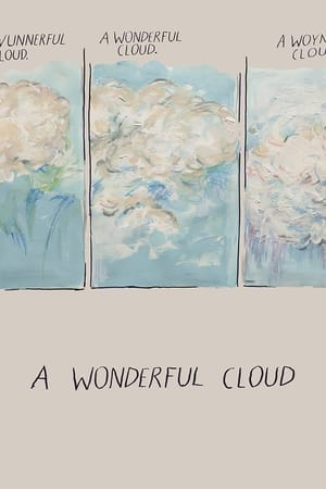 A Wonderful Cloud watch A Wonderful Cloud