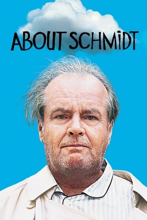 About Schmidt watch About Schmidt