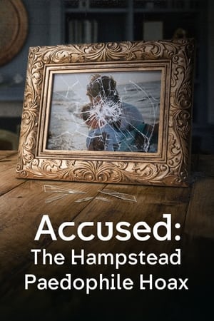 watch Accused: The Hampstead Paedophile Hoax