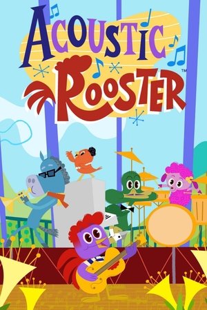 Acoustic Rooster and His Barnyard Band watch Acoustic Rooster and His Barnyard Band