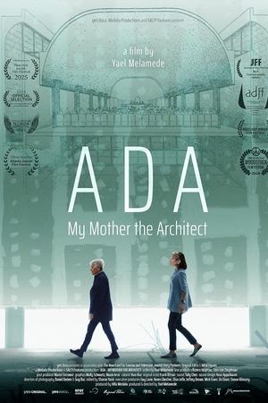 watch Ada: My Mother the Architect