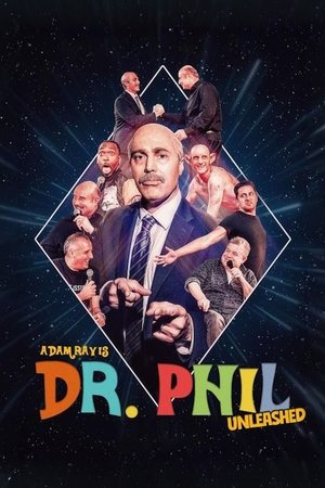 Adam Ray Is Dr. Phil UNLEASHED watch Adam Ray Is Dr. Phil UNLEASHED
