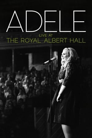Adele: Live at the Royal Albert Hall watch Adele: Live at the Royal Albert Hall