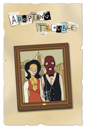 Adopting Trouble watch Adopting Trouble