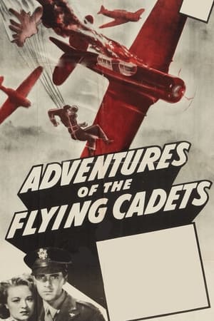 Adventures of the Flying Cadets watch Adventures of the Flying Cadets