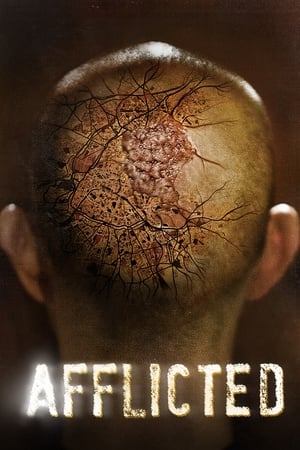 watch Afflicted