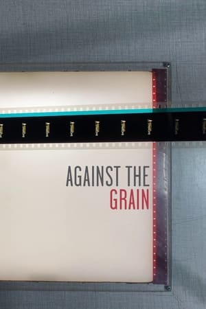 Against the Grain watch Against the Grain