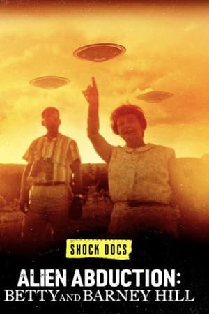 watch Alien Abduction: Betty and Barney Hill