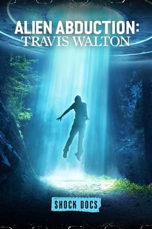 Alien Abduction: Travis Walton watch Alien Abduction: Travis Walton