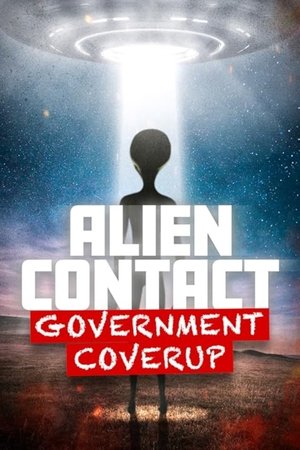 watch Alien Contact: Government Coverup
