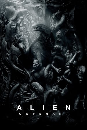 Alien: Covenant watch Alien: Covenant