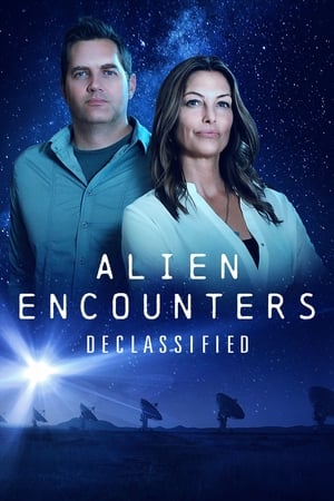 Alien Encounters Declassified watch Alien Encounters Declassified