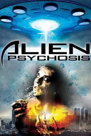 Alien Psychosis watch Alien Psychosis