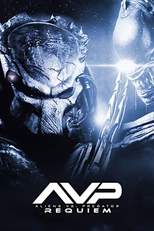 Aliens vs Predator: Requiem watch Aliens vs Predator: Requiem