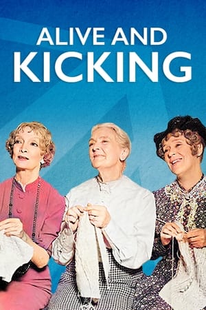 Alive and Kicking watch Alive and Kicking