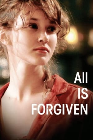 All Is Forgiven watch All Is Forgiven
